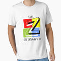 Generation Z T-Shirt - Novelty Apparel Unisex - T-Shirt, Sweatshirt, Hoodie