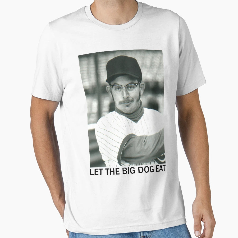 Let Big Dog Eat T-Shirt - Aesthetic Graphic Men Women - T-Shirt, Sweatshirt, Hoodie