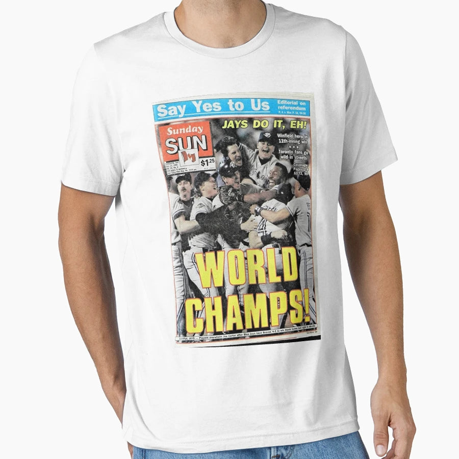 Toronto Sun Cover Jays Win Title T-Shirt - Graphic Print Unisex - T-Shirt, Sweatshirt, Hoodie