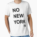 No New York T-Shirt - Aesthetic Graphic Unisex - T-Shirt, Sweatshirt, Hoodie