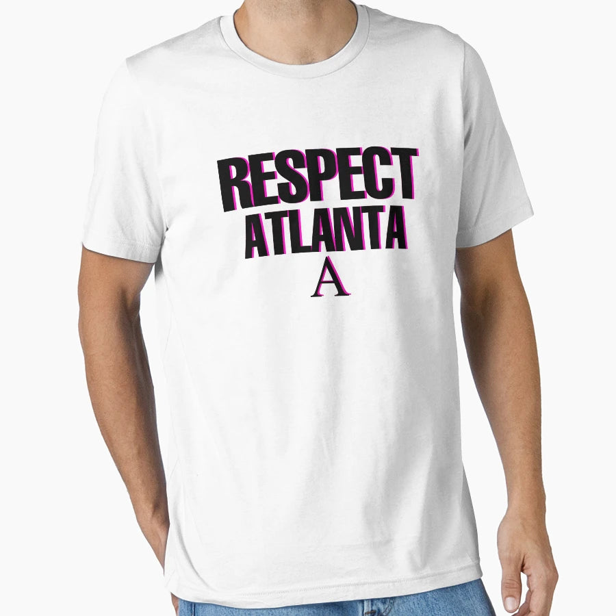 Respect Atlanta T-Shirt - Streetwear Style for Adults - T-Shirt, Sweatshirt, Hoodie