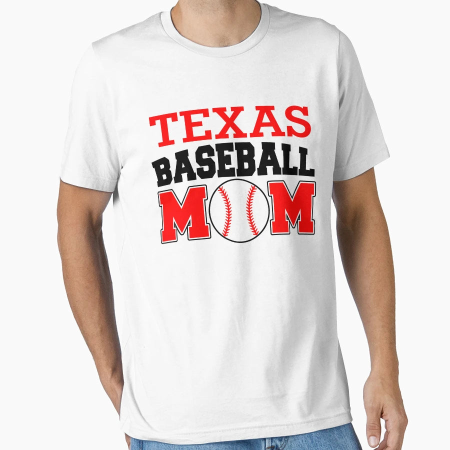 Texas Baseball Mom T-Shirt - Streetwear Style for Adults - T-Shirt, Sweatshirt, Hoodie