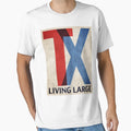 Living Large Texas T-Shirt - Unique Graphic for Adults - T-Shirt, Sweatshirt, Hoodie