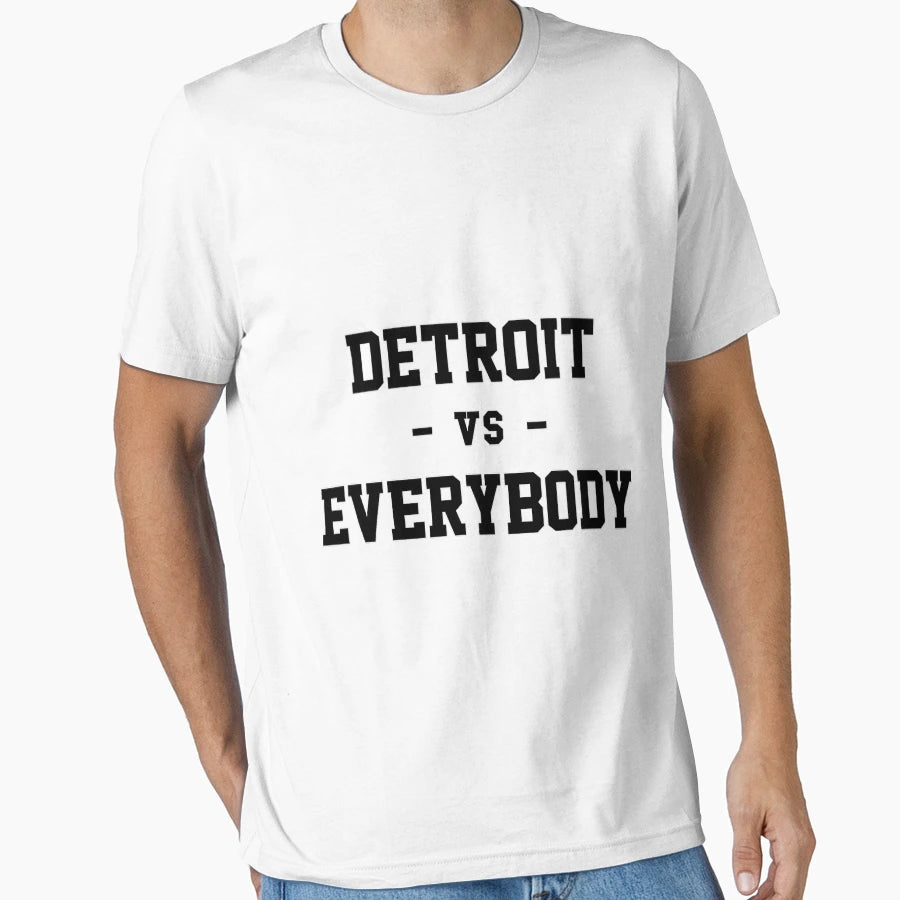 Detroit Vs Everybody T-Shirt - Streetwear Style for Adults - T-Shirt, Sweatshirt, Hoodie