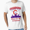 Champions Chicago Once My Lifetime T-Shirt - Trendy Graphic Unisex - T-Shirt, Sweatshirt, Hoodie