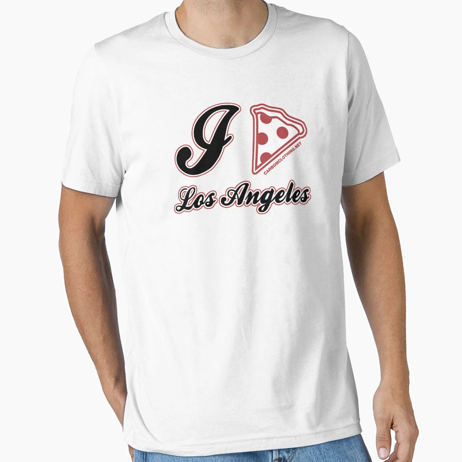 I Love Pizza Los Angeles T-Shirt - Casual Everyday Wear Men Women - T-Shirt, Sweatshirt, Hoodie