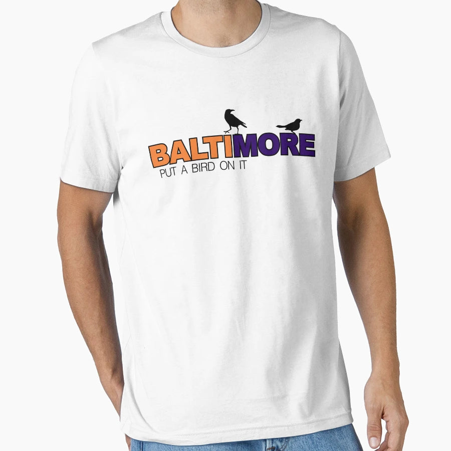 Baltimore Put Bird It T-Shirt - Fun Novelty Design Unisex - T-Shirt, Sweatshirt, Hoodie