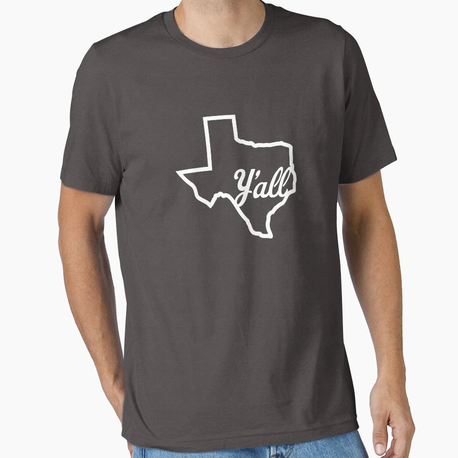 Texas Yall White T-Shirt - Casual Everyday Wear Unisex - T-Shirt, Sweatshirt, Hoodie