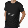 Its Always Sunny Bad Things Happen T-Shirt - Graphic Print Men Women - T-Shirt, Sweatshirt, Hoodie
