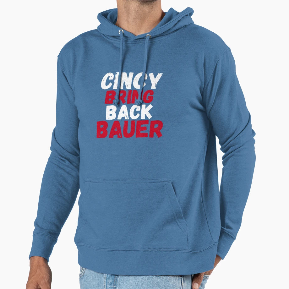 Cincy Bring Back Bauer Cincinnati Hoodie - Aesthetic Graphic for Adults - T-Shirt, Sweatshirt, Hoodie