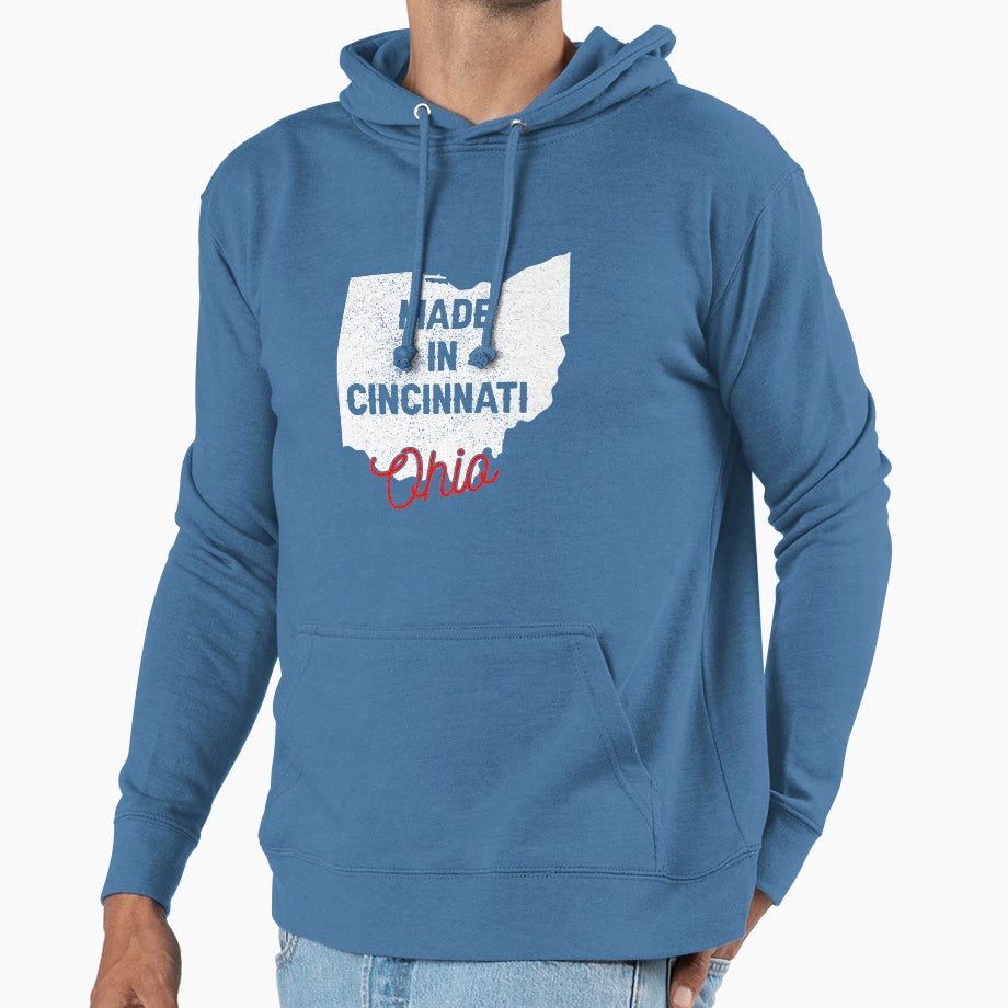 Made Cincinnati Ohio Hoodie - Streetwear Style Unisex - T-Shirt, Sweatshirt, Hoodie