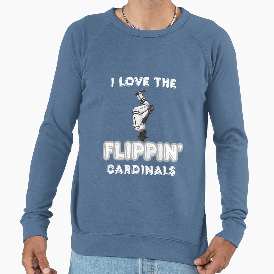 I Love Flippin Cardinals Sweatshirt - Fun Novelty Design for Adults - T-Shirt, Sweatshirt, Hoodie