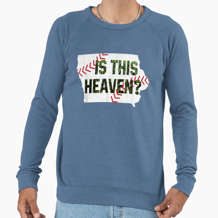 Is This Heaven No Its Iowa Field Sweatshirt - Aesthetic Graphic for Adults - T-Shirt, Sweatshirt, Hoodie