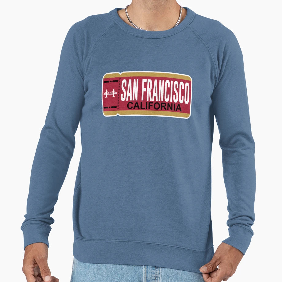 San Francisco Ticket Sweatshirt - Casual Everyday Wear Men Women - T-Shirt, Sweatshirt, Hoodie