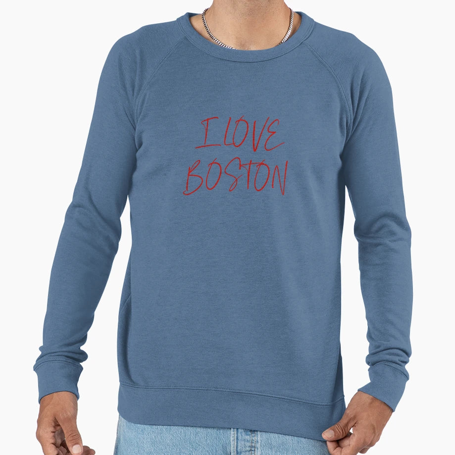 I Love Boston Sweatshirt - Unique Graphic Unisex - T-Shirt, Sweatshirt, Hoodie
