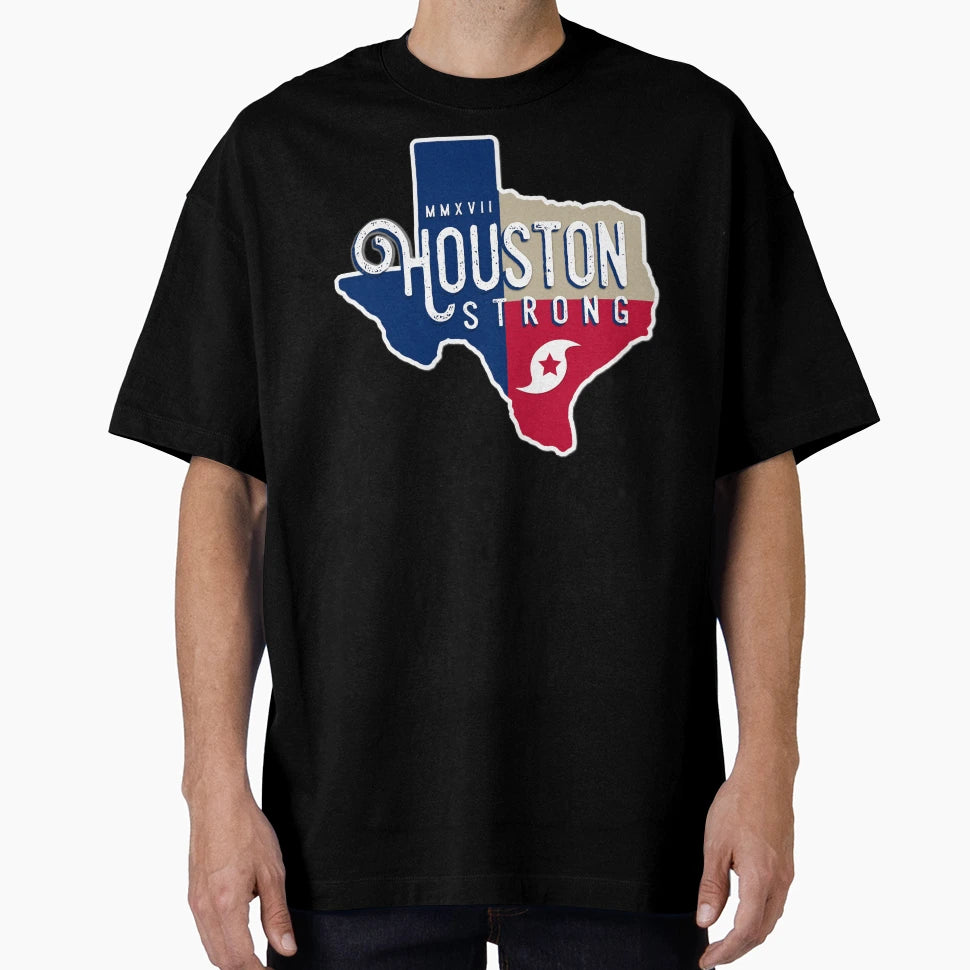 Houston Strong T-Shirt - Novelty Apparel for Adults - T-Shirt, Sweatshirt, Hoodie