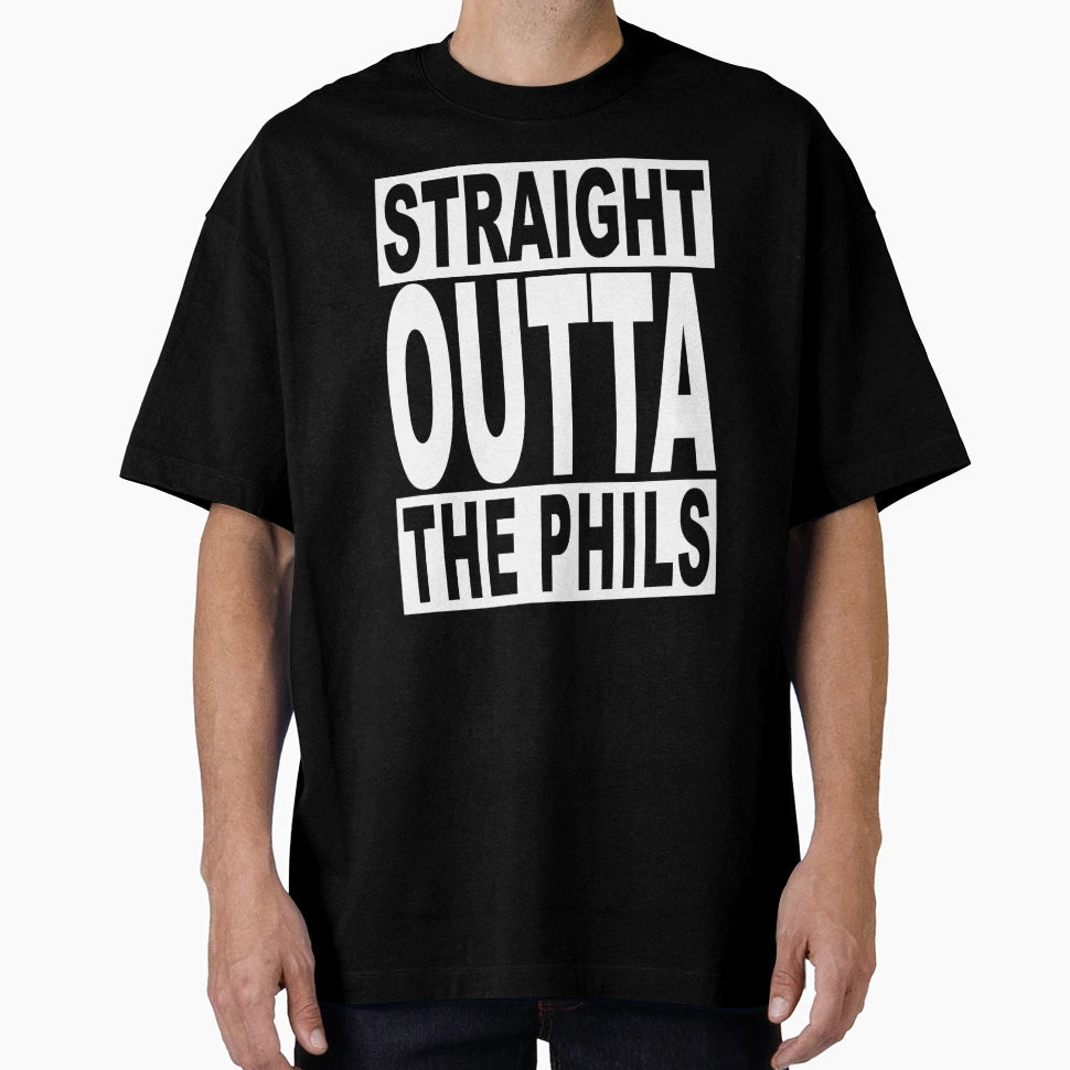 Straight Outta Phils T-Shirt - Unique Graphic Unisex - T-Shirt, Sweatshirt, Hoodie