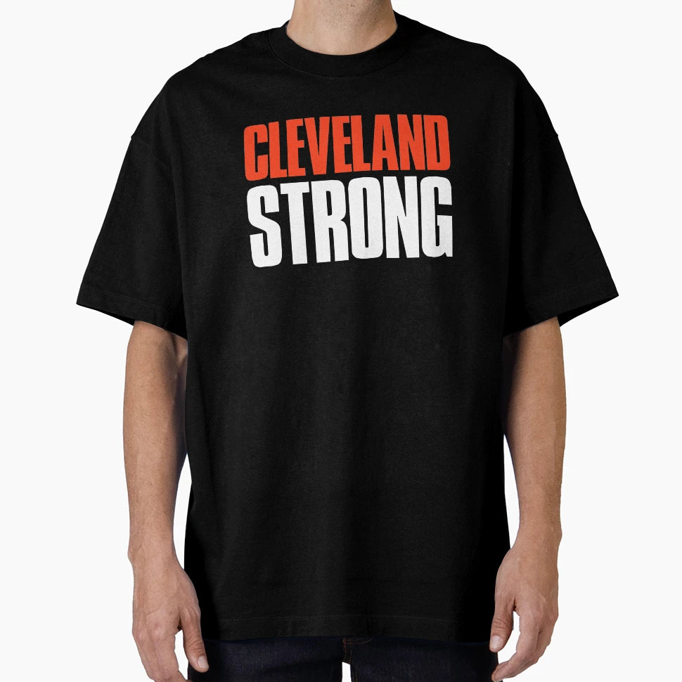 Cleveland Strong Fan T-Shirt - Trendy Graphic for Adults - T-Shirt, Sweatshirt, Hoodie