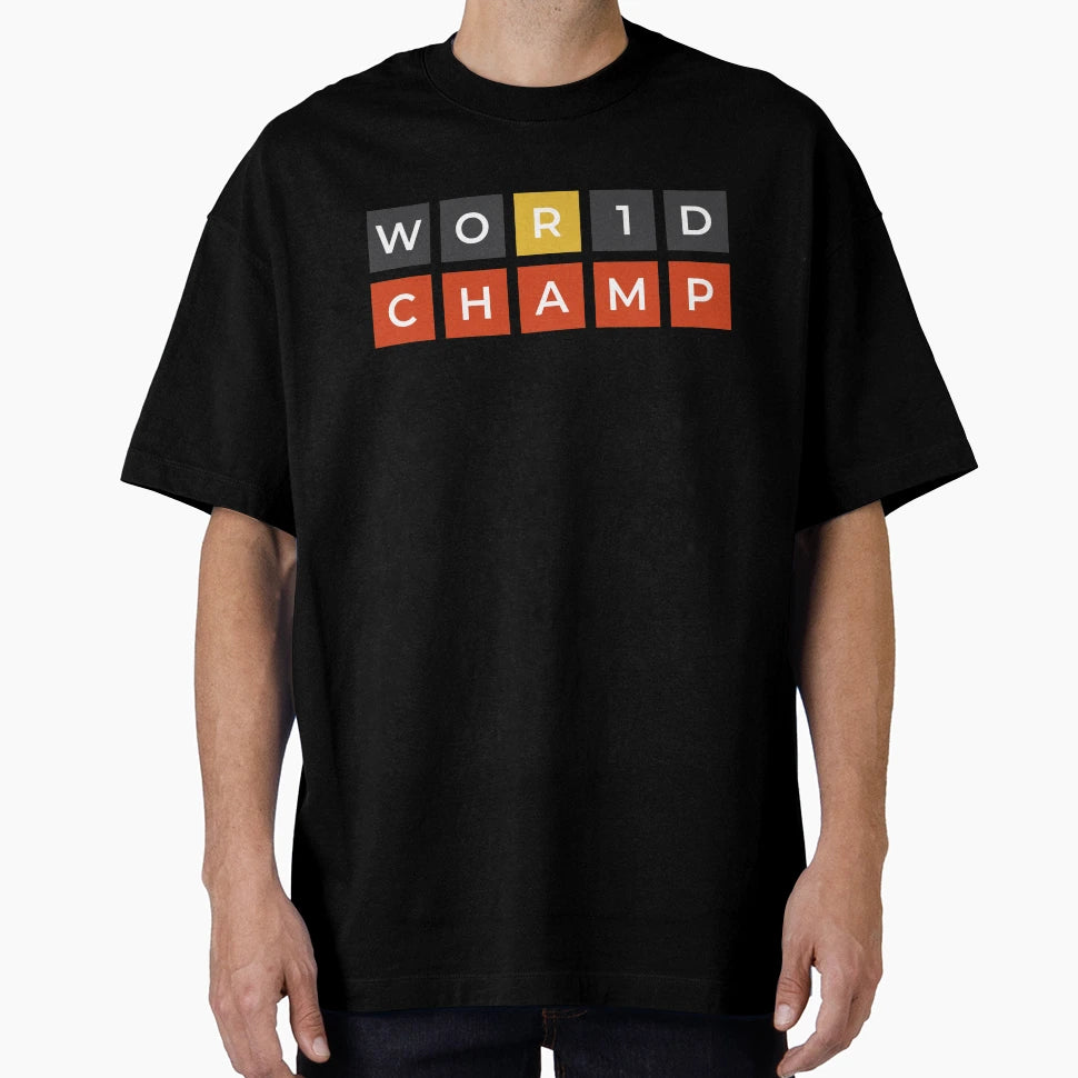 World Champ Wordle T-Shirt - Novelty Apparel Unisex - T-Shirt, Sweatshirt, Hoodie