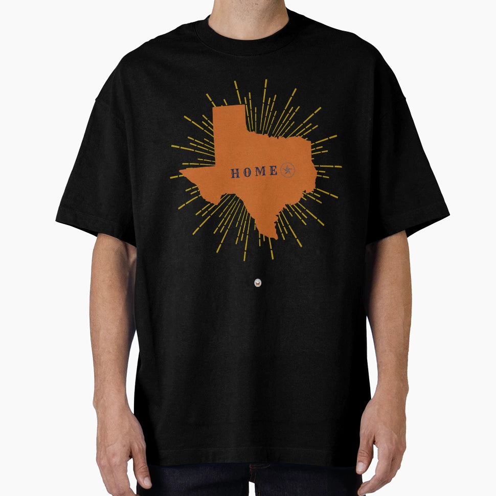 Texas Home T-Shirt - Streetwear Style Unisex - T-Shirt, Sweatshirt, Hoodie