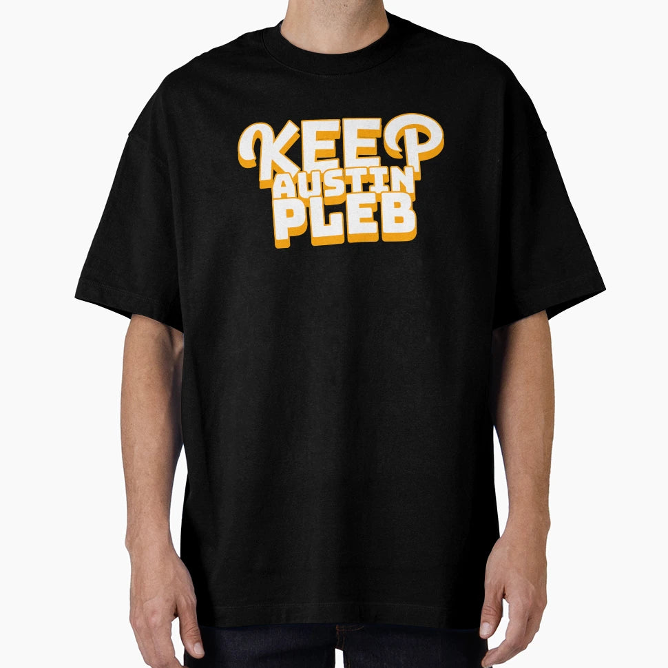 Keep Austin Pleb Celebrate Authentic T-Shirt - Minimalist Print Men Women - T-Shirt, Sweatshirt, Hoodie