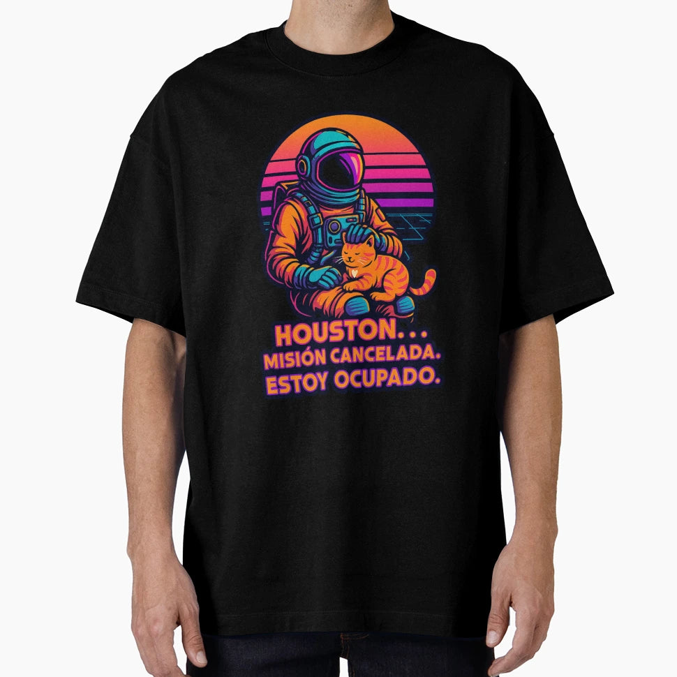 Houston Mission Canceled Im Busy T-Shirt - Unique Graphic for Adults - T-Shirt, Sweatshirt, Hoodie