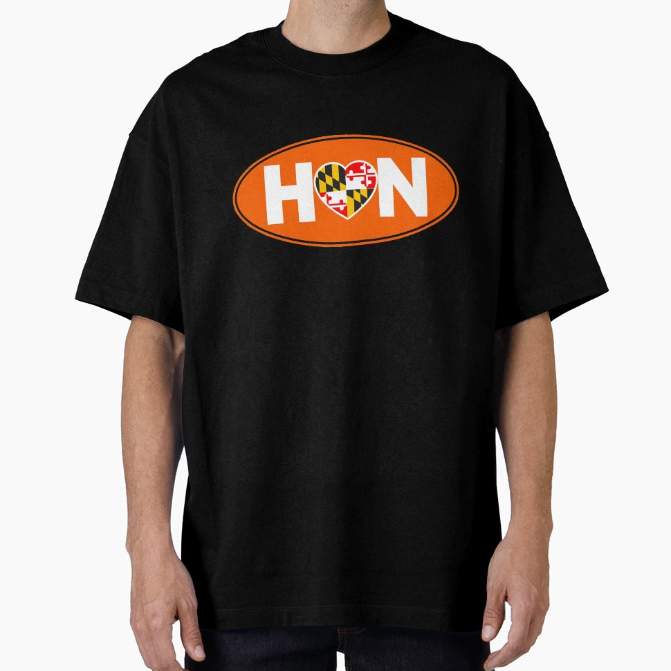 Maryland Hon T-Shirt - Fun Novelty Design for Adults - T-Shirt, Sweatshirt, Hoodie