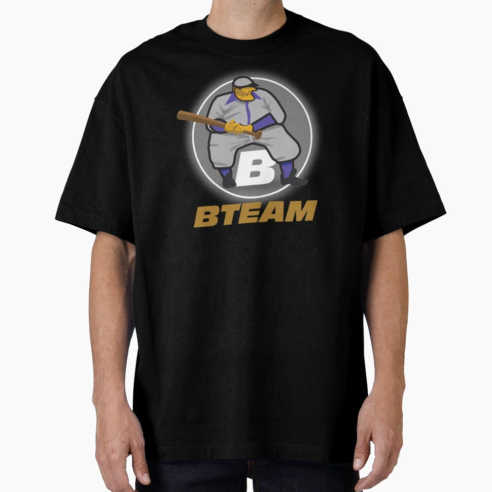 B Team T-Shirt - Fun Novelty Design Men Women - T-Shirt, Sweatshirt, Hoodie