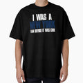 I Was New York Fan Before It Was T-Shirt - Custom Art Print Men Women - T-Shirt, Sweatshirt, Hoodie