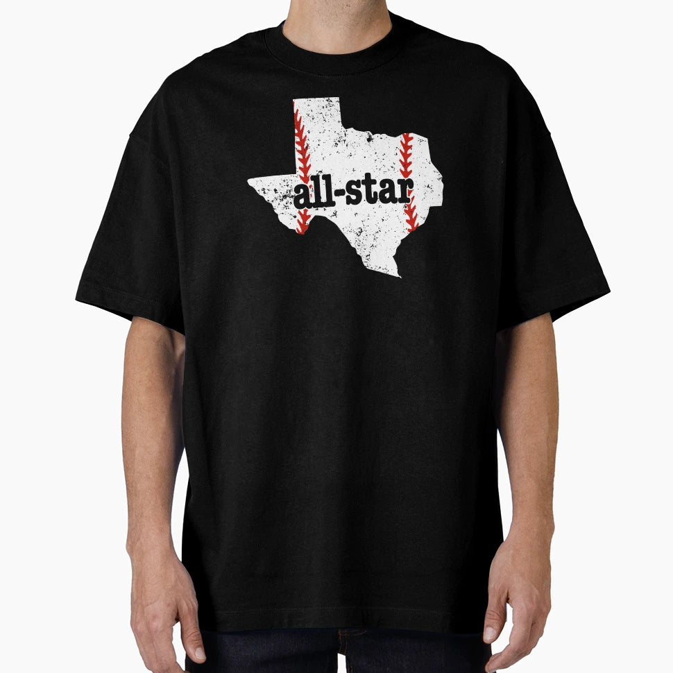 Softball All Star Baseball Baseball Texas T-Shirt - Streetwear Style Unisex - T-Shirt, Sweatshirt, Hoodie