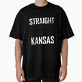 Straight Into Kansas T-Shirt - Casual Everyday Wear for Adults - T-Shirt, Sweatshirt, Hoodie