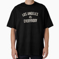 Los Angeles Vs Everybody T-Shirt - Novelty Apparel Men Women - T-Shirt, Sweatshirt, Hoodie