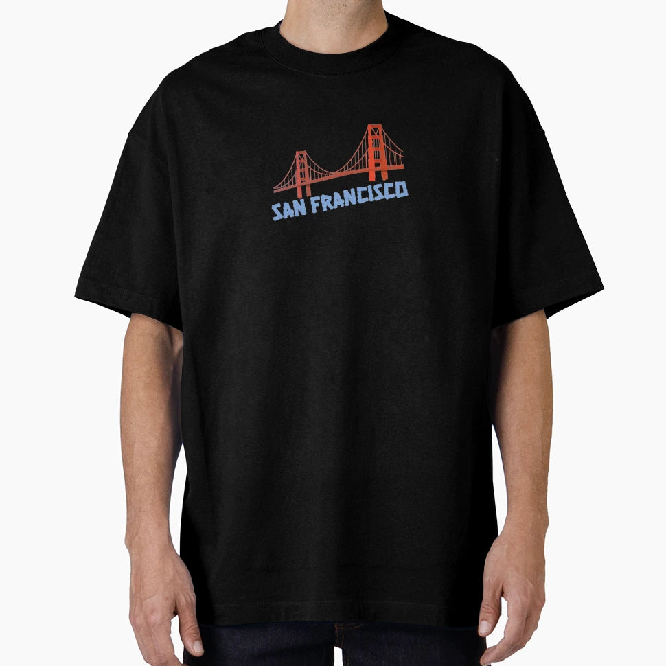 San Francisco W Golden Gate Bridge T-Shirt - Streetwear Style Unisex - T-Shirt, Sweatshirt, Hoodie