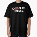 Ohio Is Real T-Shirt - Graphic Print Men Women - T-Shirt, Sweatshirt, Hoodie