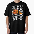 Gritty Af Made Philadelphia Fans Art T-Shirt - Graphic Print for Adults - T-Shirt, Sweatshirt, Hoodie