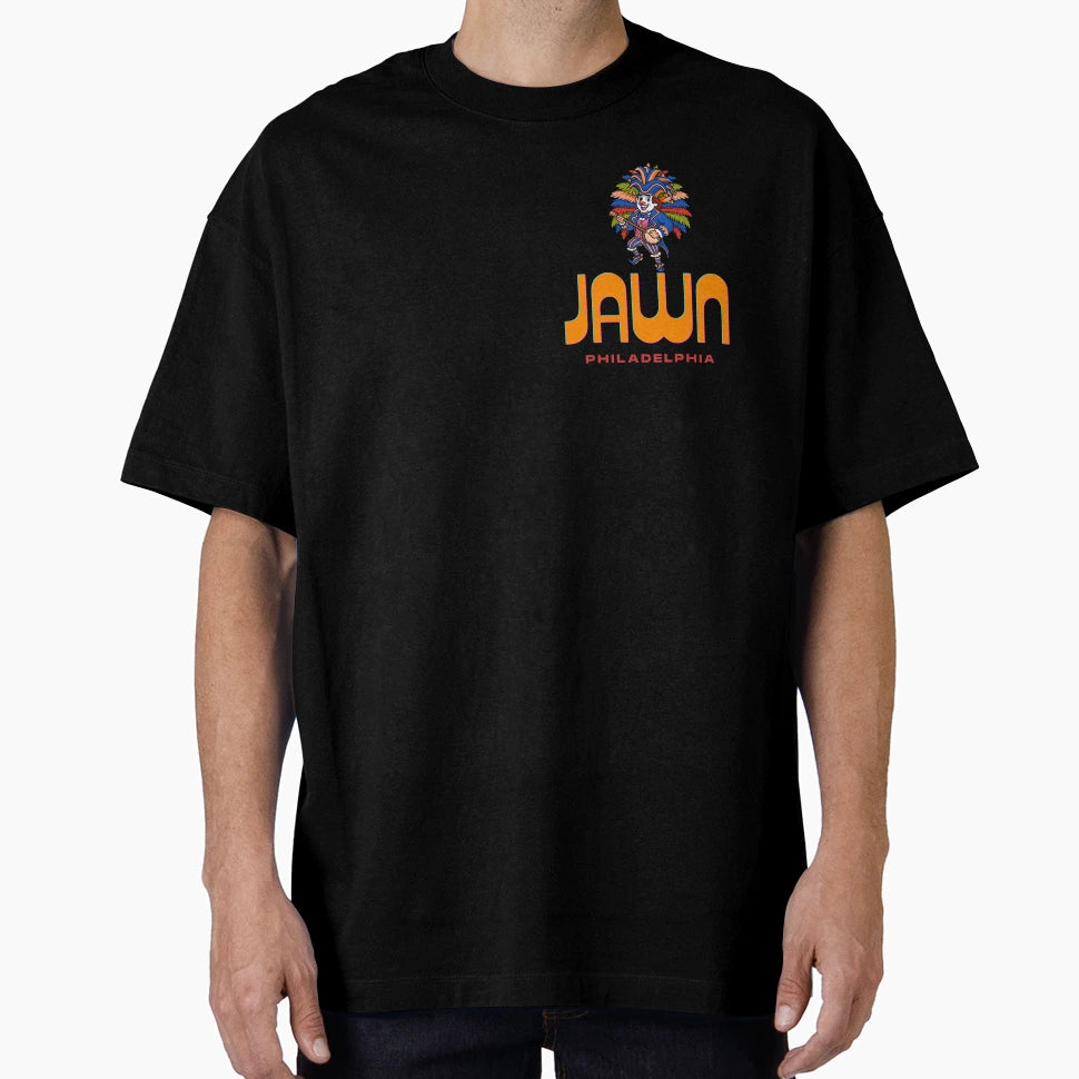 Jawn Philadelphia Mummer T-Shirt - Casual Everyday Wear Men Women - T-Shirt, Sweatshirt, Hoodie