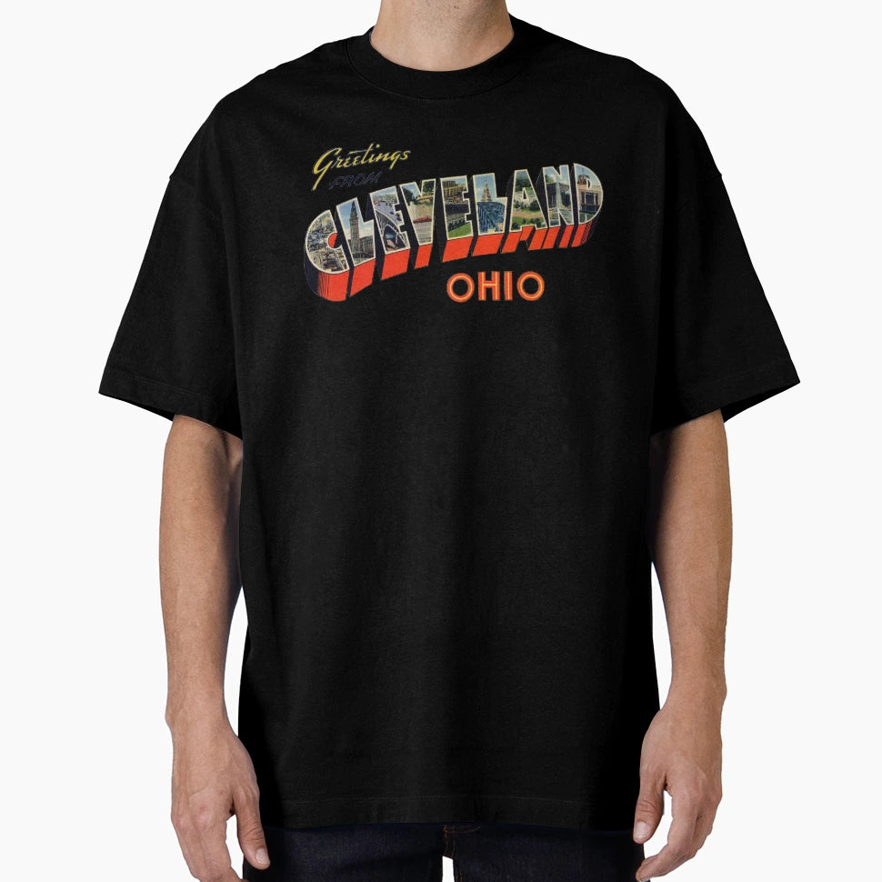 Greetings From Cleveland Ohio T-Shirt - Streetwear Style for Adults - T-Shirt, Sweatshirt, Hoodie