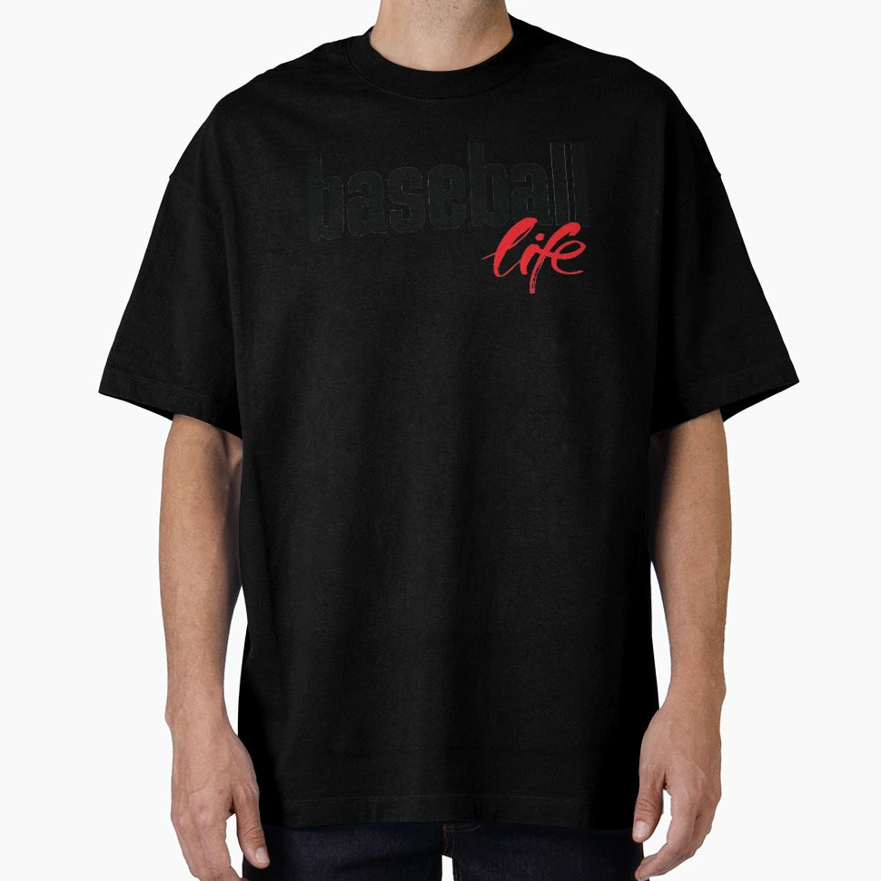 Baseball Life T-Shirt - Casual Everyday Wear Unisex - T-Shirt, Sweatshirt, Hoodie