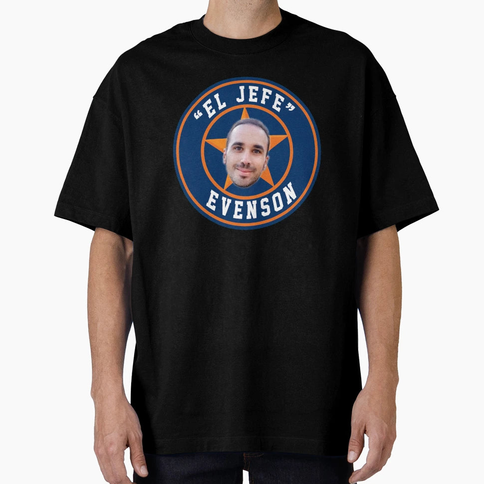 El Jefe Evenson T-Shirt - Trendy Graphic Unisex - T-Shirt, Sweatshirt, Hoodie