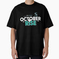 Mariners October Rise T-Shirt - Aesthetic Graphic Men Women - T-Shirt, Sweatshirt, Hoodie