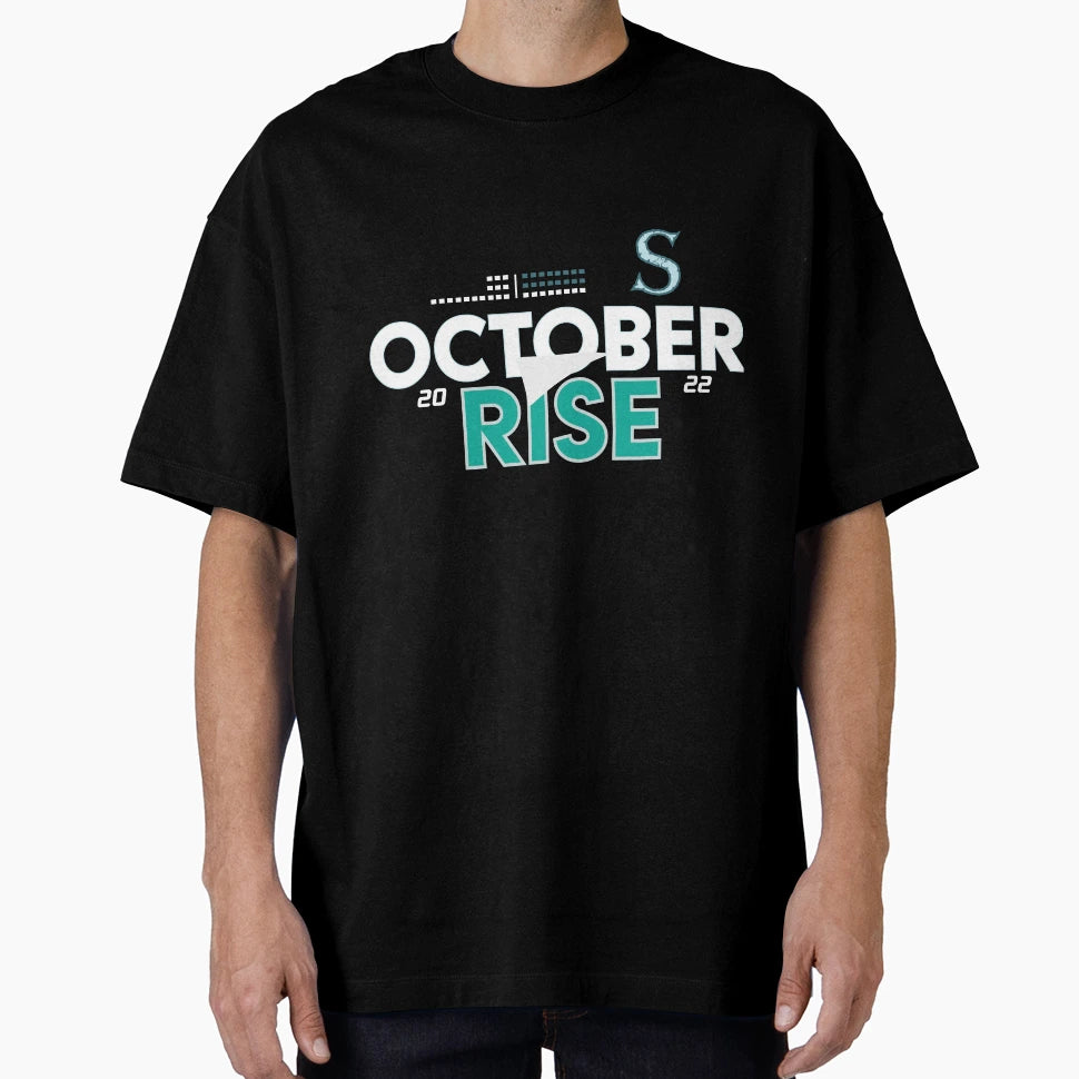 Mariners October Rise T-Shirt - Aesthetic Graphic Men Women - T-Shirt, Sweatshirt, Hoodie