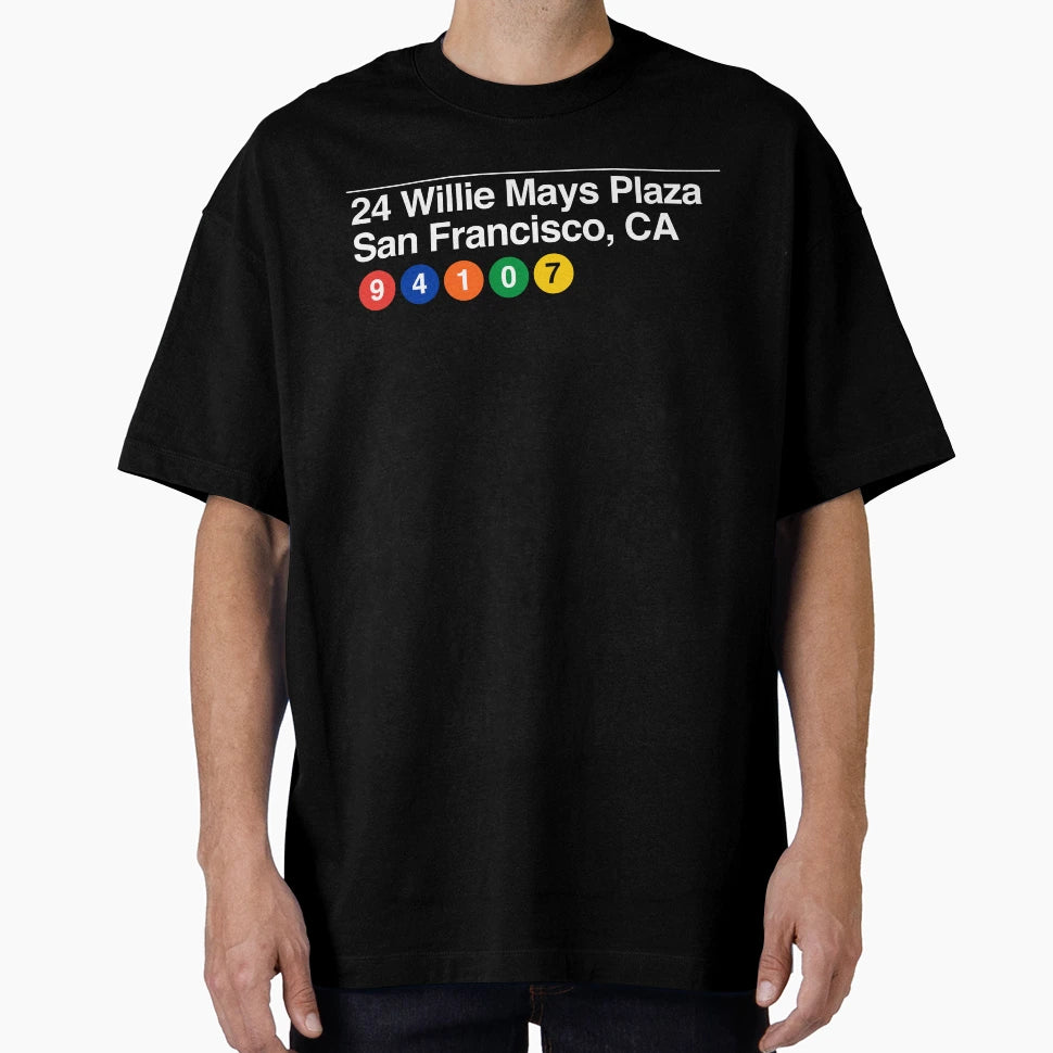 Oracle Park 24 Willie Mays Plaza T-Shirt - Casual Everyday Wear Men Women - T-Shirt, Sweatshirt, Hoodie
