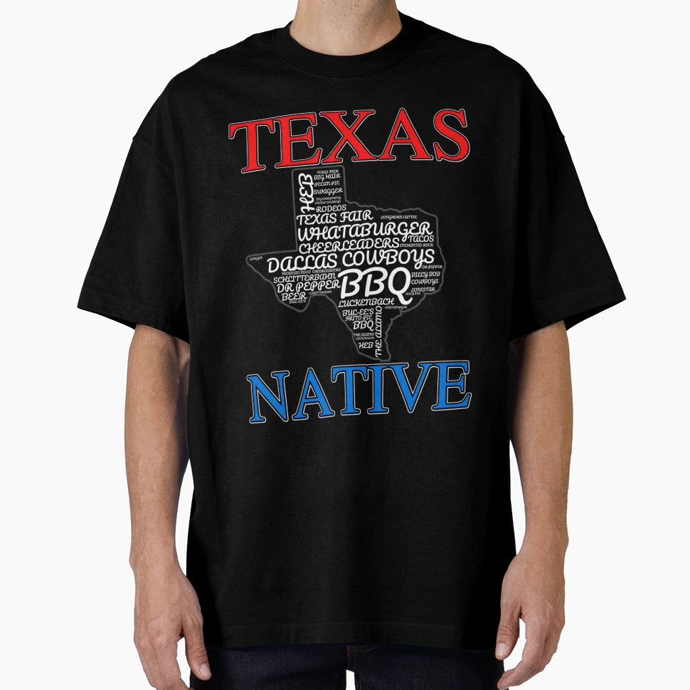Texas Native T-Shirt - Streetwear Style Men Women - T-Shirt, Sweatshirt, Hoodie