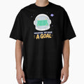Houston We Have Goal T-Shirt - Casual Everyday Wear Unisex - T-Shirt, Sweatshirt, Hoodie