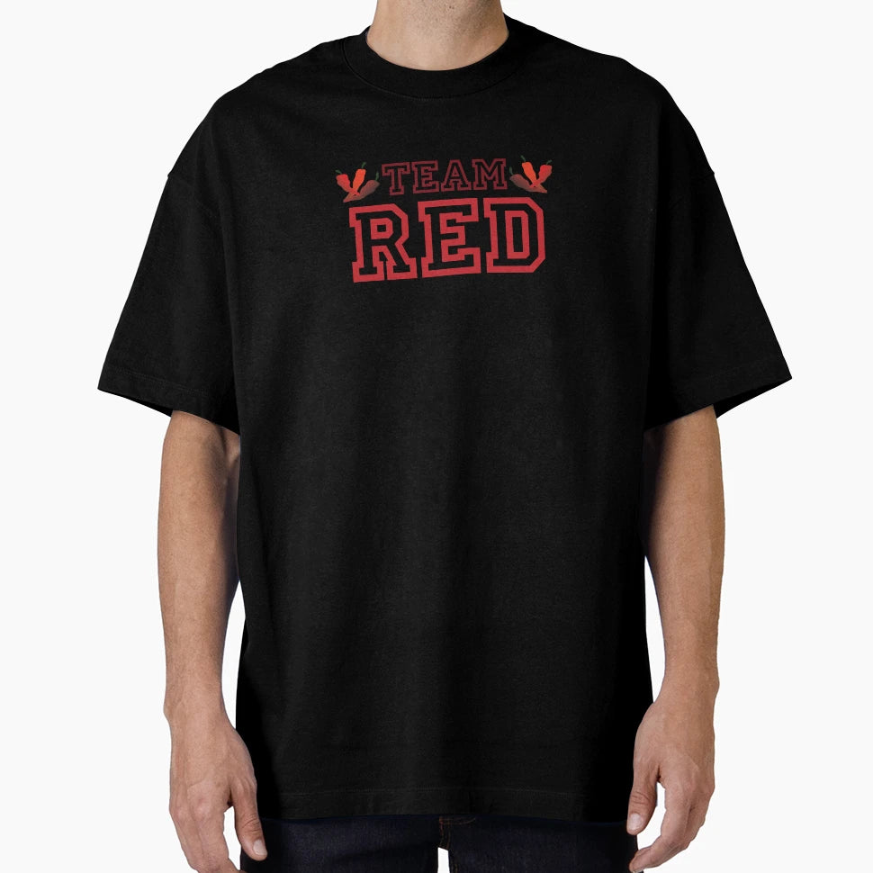 Team Red T-Shirt - Graphic Print Unisex - T-Shirt, Sweatshirt, Hoodie
