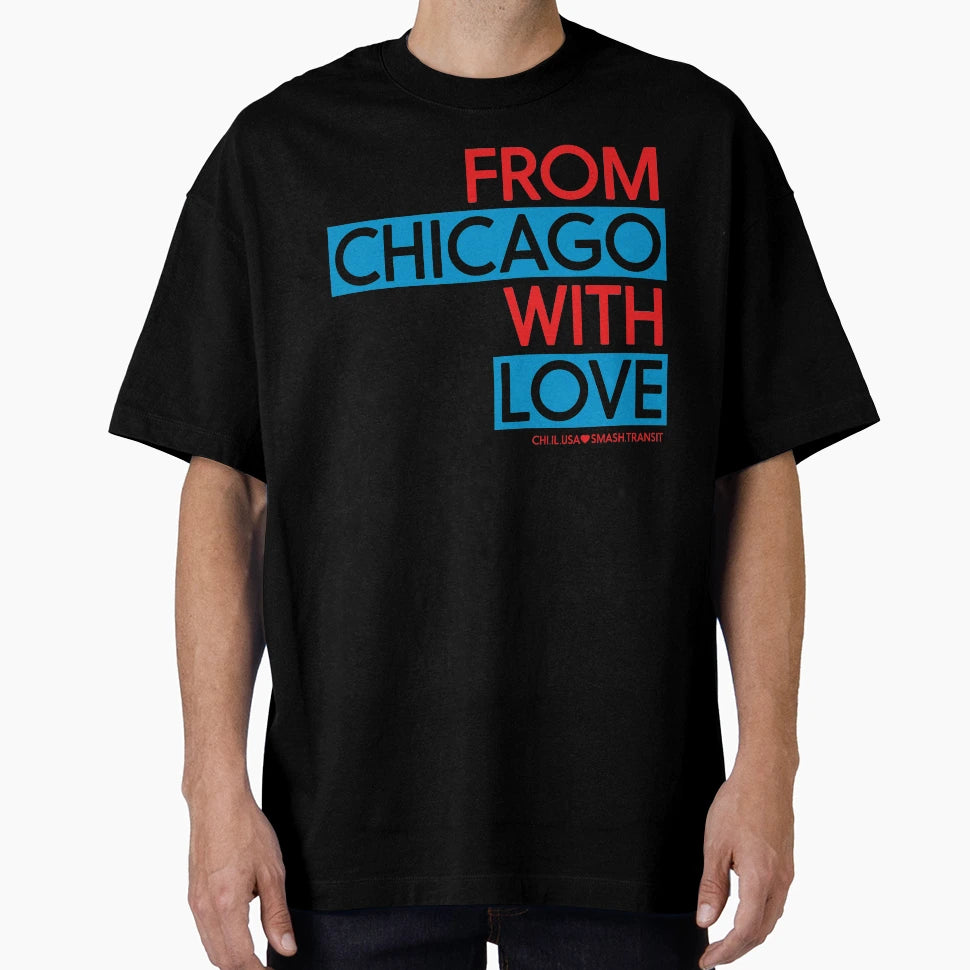 From Chicago Love T-Shirt - Aesthetic Graphic for Adults - T-Shirt, Sweatshirt, Hoodie