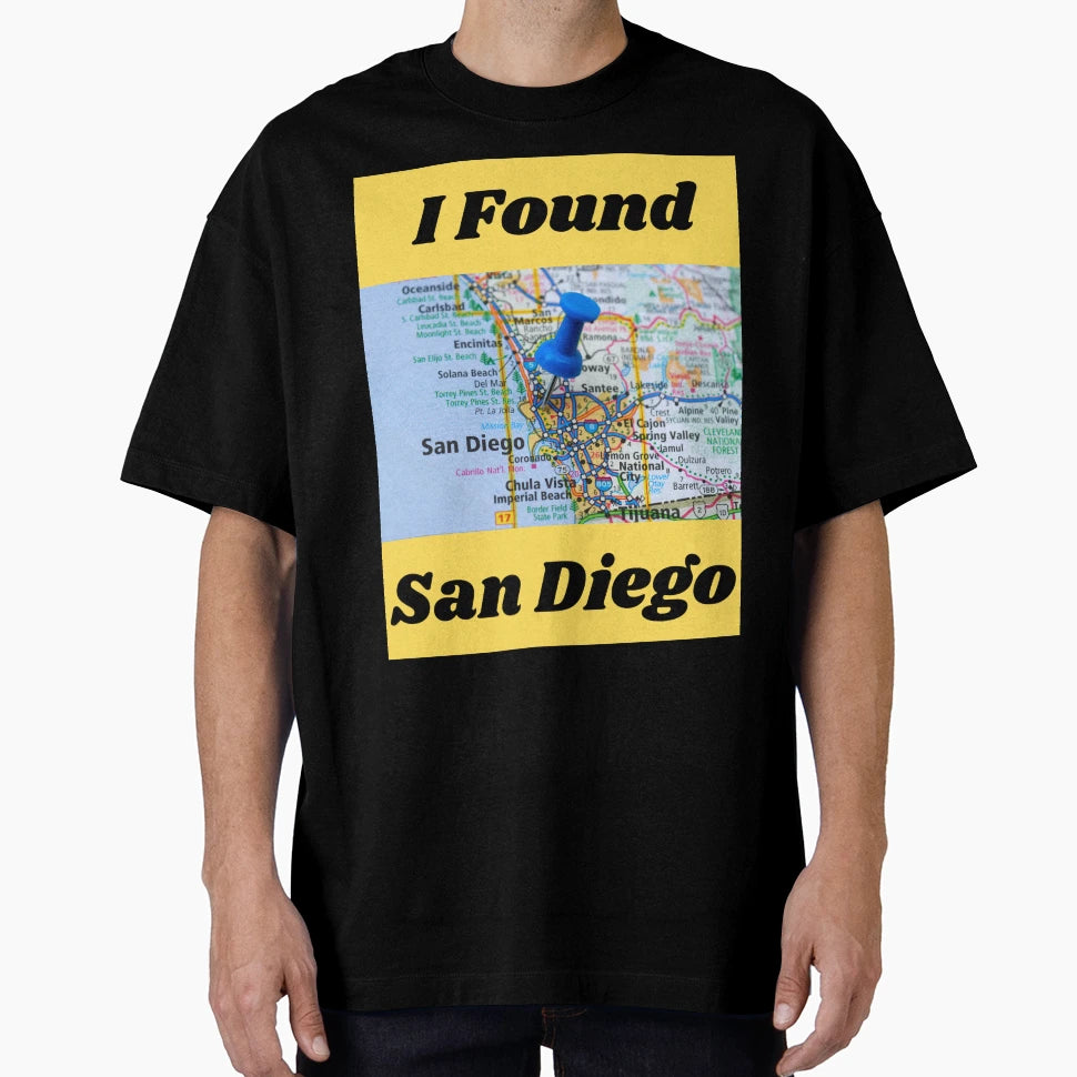 I Found San Diego T-Shirt - Unique Graphic for Adults - T-Shirt, Sweatshirt, Hoodie