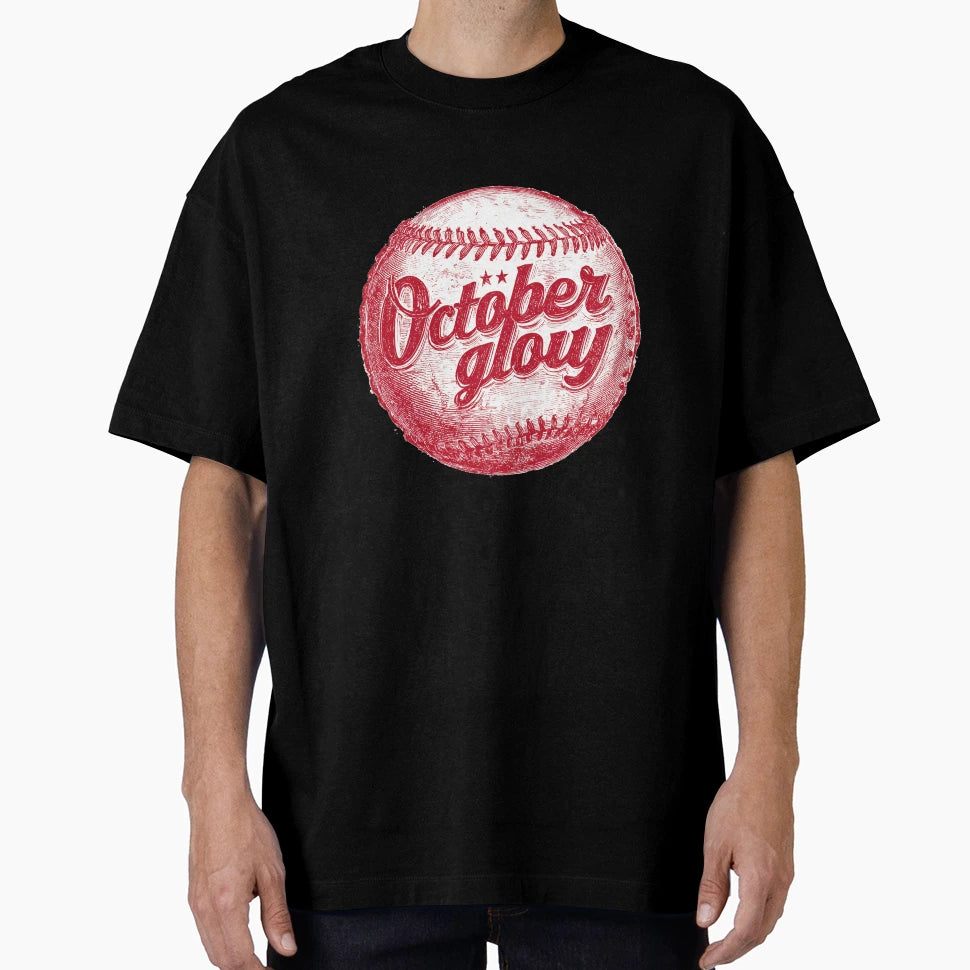 Baseball October Glory Collegiate T-Shirt - Fun Novelty Design Unisex - T-Shirt, Sweatshirt, Hoodie
