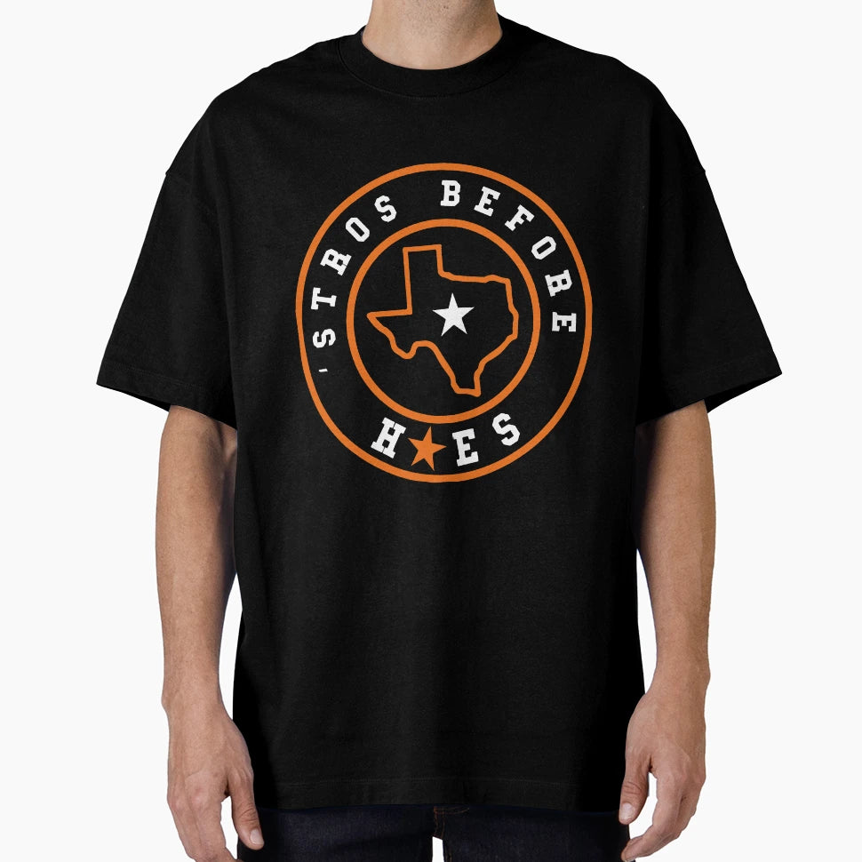 Stros Before Hoes Gift T-Shirt - Novelty Apparel Unisex - T-Shirt, Sweatshirt, Hoodie