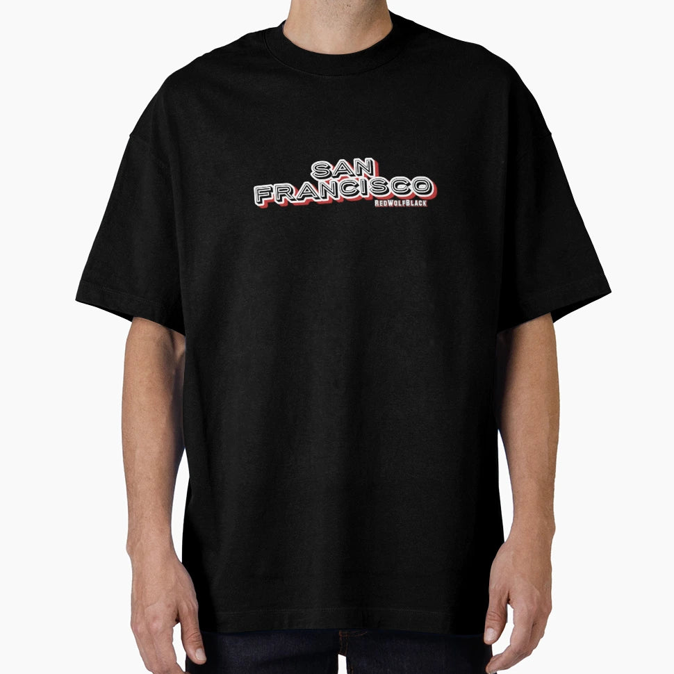Sanfrancisco 1 T-Shirt - Streetwear Style Unisex - T-Shirt, Sweatshirt, Hoodie
